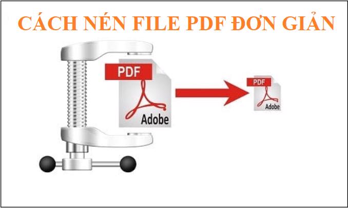 “Bỏ túi” 4 tip nén file PDF cực đơn giản và nhanh tức thì
