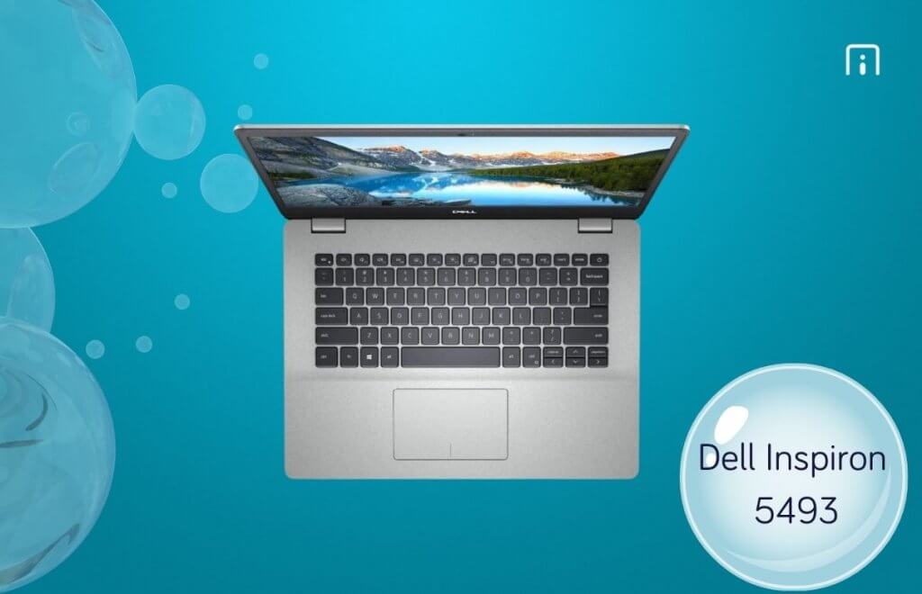 Dell 5493 - Laptop văn phòng giá rẻ nhưng ngoại hình không hề “rẻ”