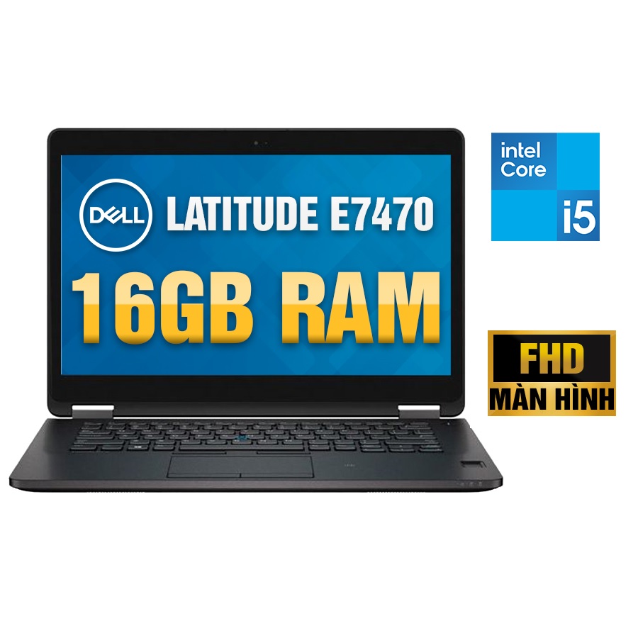 Laptop cũ Dell Latitude E7470 - Intel Core i5