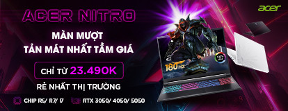Acer Nitro - MÀN MƯỢT, TẢN MÁT NHẤT