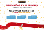 TƯNG BỪNG KHAI TRƯƠNG - NHẬN QUÀ HẤP DẪN