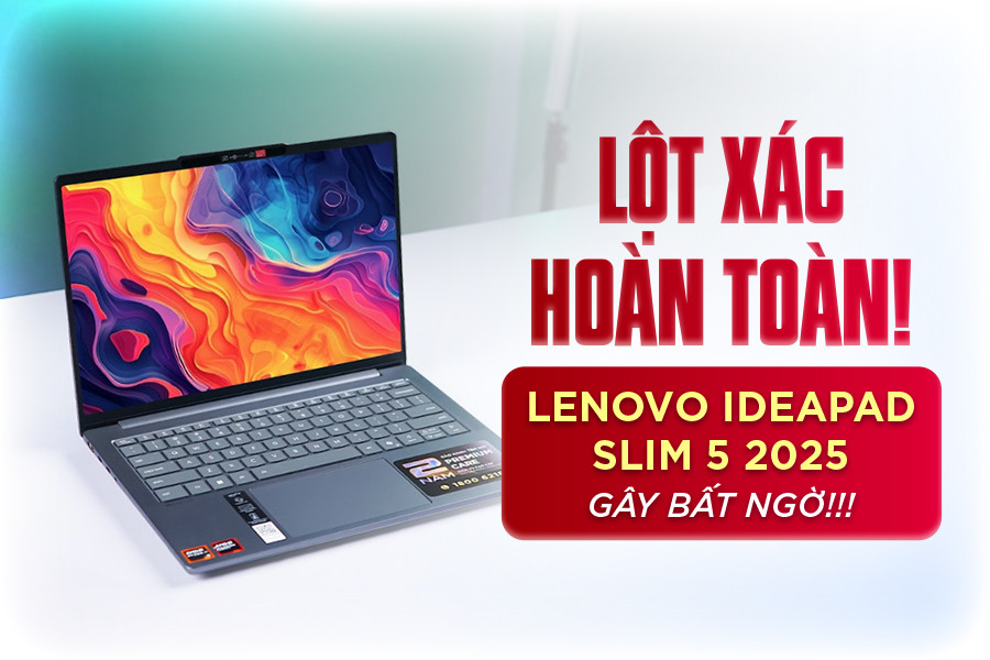 Lột xác hoàn toàn! Lenovo Ideapad Slim 5 2025 gây bất ngờ!!!