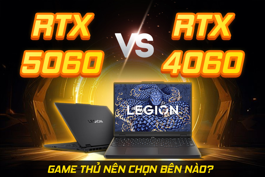 So sánh chi tiết RTX 5060 vs RTX 4060 trên cả laptop và PC