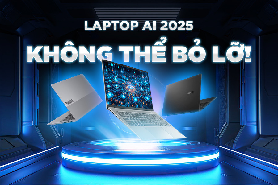 Xu hướng mới: Laptop AI 2025 ngon vượt tầm giá đang thống trị thị trường!