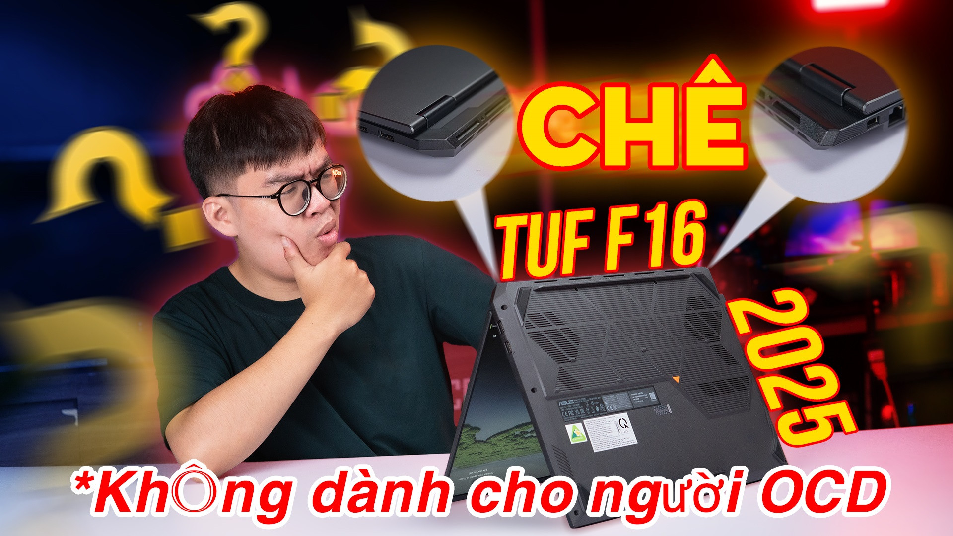 Review chi tiết ASUS TUF F16 2025 RTX 5050 - Sự lựa chọn “nhẹ ví” cho anh em muốn trải nghiệm RTX 5000 series