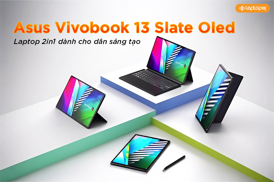 Asus Vivobook 13 Slate OLED: Laptop2in1 dành cho dân sáng tạo sẽ có gì?