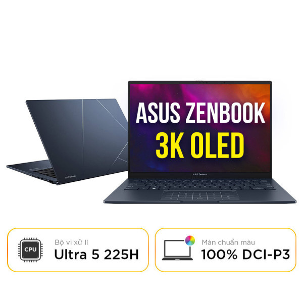 Laptop Cũ Asus Zenbook 14 OLED UX3405CA - Intel Core Ultra 5 225H | 16GB| 14 inch 3K OLED 100% DCI-P3