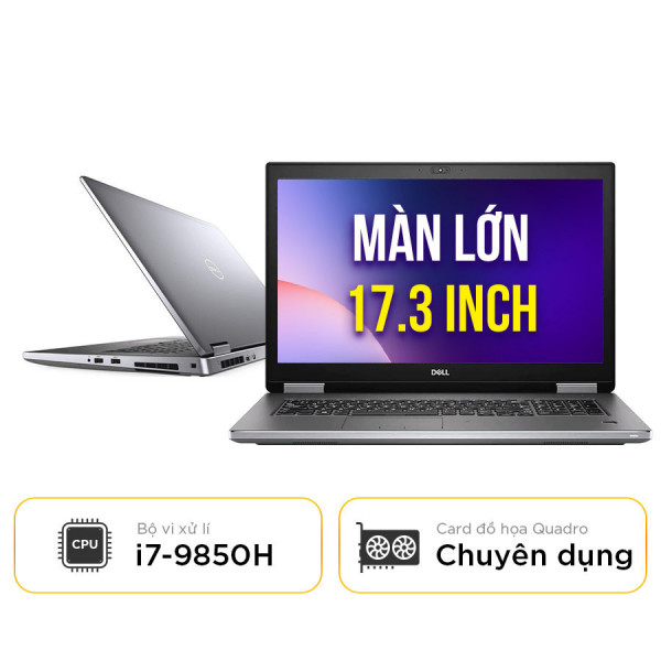 Laptop Cũ Dell Precision 7740 - Intel Core i7 9850H | WX3200 / RTX 3000 | 16GB | 1TB NVMe