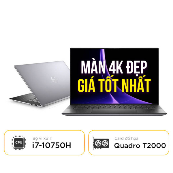 Laptop Cũ Dell Precision 5550 - Intel Core i7-10750H / Xeon | T1000 | 16GB | 15 inch Full HD+ /  4K