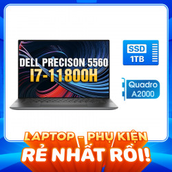 Laptop Cũ Dell Precision 5560 - Intel Core i7 - 11800H | Quadro A2000 | 15.6 Inch Full HD+
