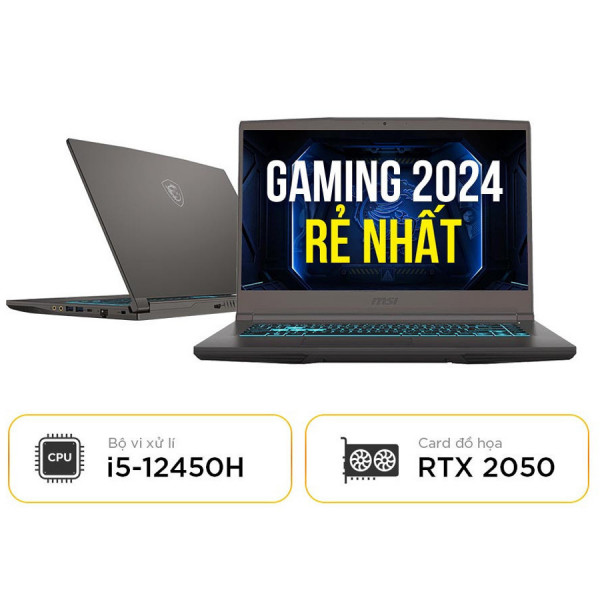 [New 100%] Laptop MSI Thin 15 B12UCX 1419VN - Intel Core i5-12450H | RTX 2050 | 15.6 inch Full HD 144Hz