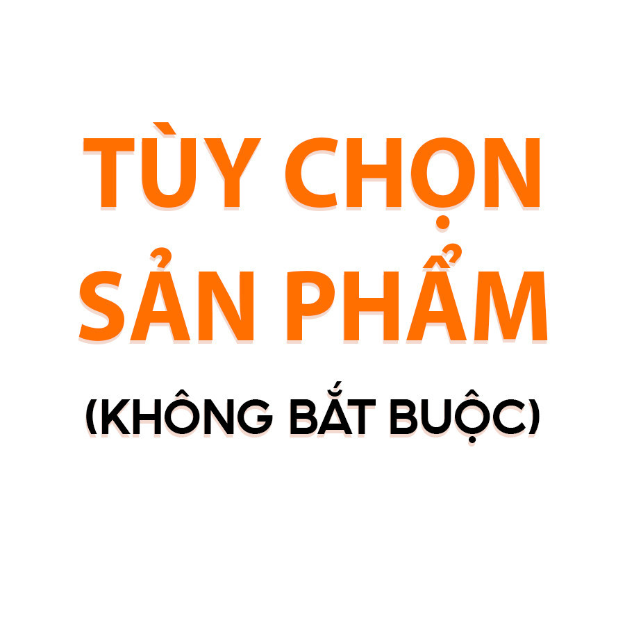 Tùy chọn sản phẩm (không bắt buộc)