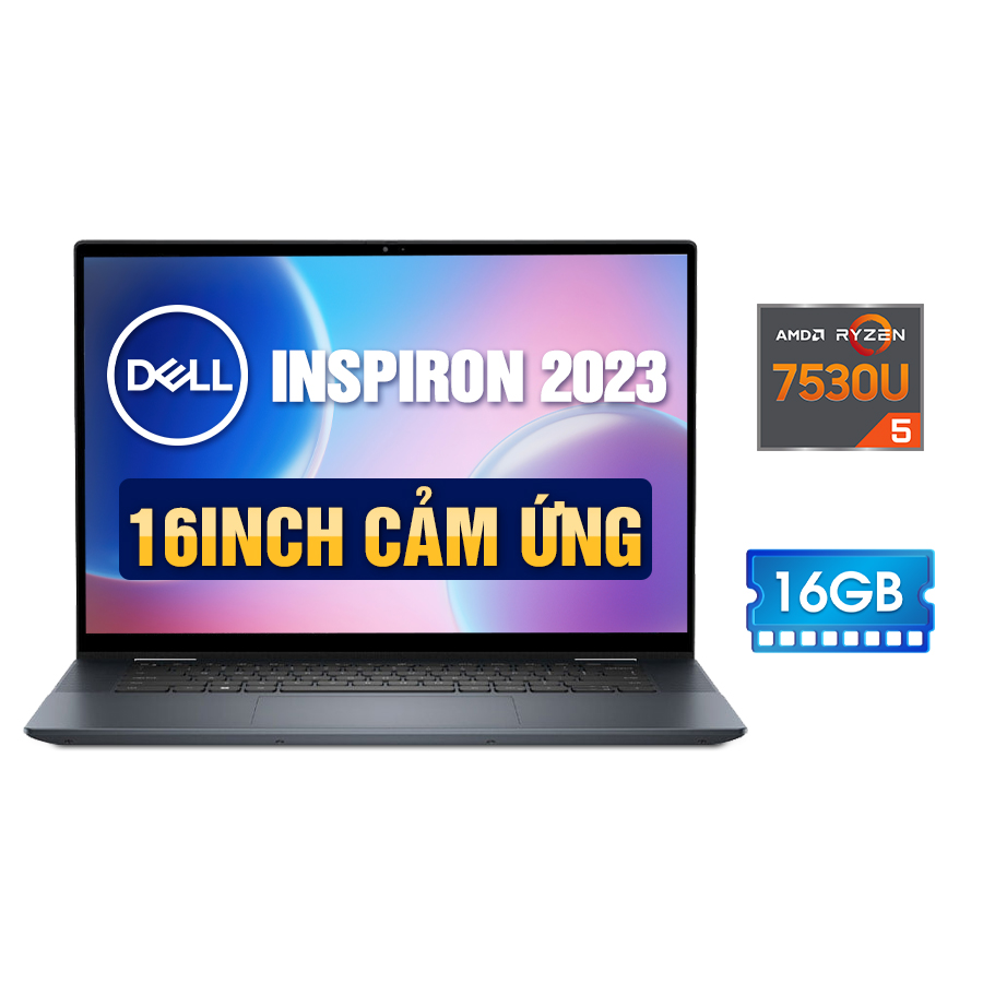 [New 100%] Dell Inspiron 16 7635 2 in 1 MJF89 | 7635 2 in 1 WFN2H - Ryzen 5-7530U | 16GB | 16 inch Full HD+ Touch