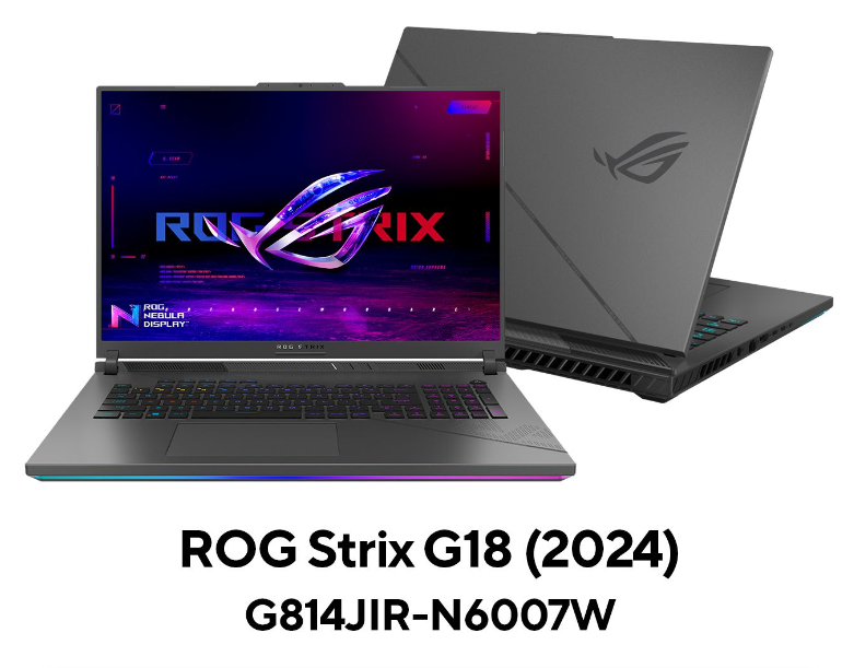 [New 100%] Laptop Asus ROG Strix G18 G814JIR-N6007W - Intel Core i9-14900HX |  RTX 4070 8GB | 18 Inch WQXGA 240Hz