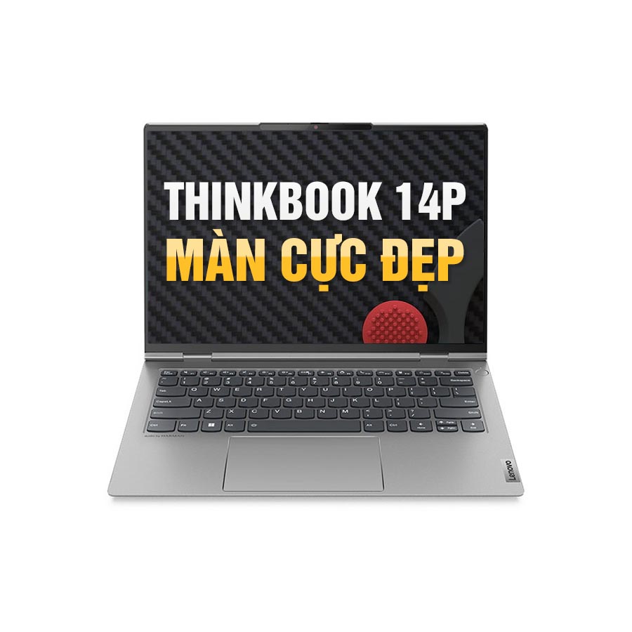[New Outlet] Laptop Lenovo Thinkbook 14P G3 ARH 21EJ0001CD - AMD Ryzen 7-6800H | 16GB | 14 inch 2.2K 100% sRGB