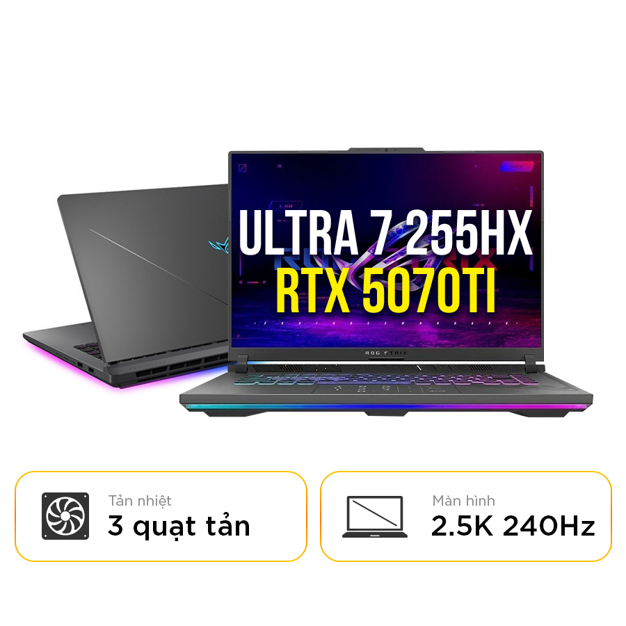 [New 100%] Laptop Asus ROG Strix G16 G615LR S5289W - Intel Ultra 7 255HX | RTX 5070Ti | 16 Inch WQXGA 240Hz