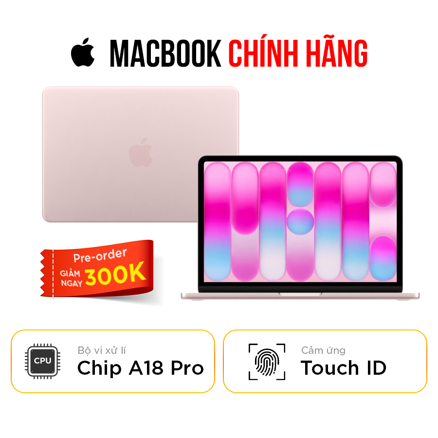 [New 100%] Macbook Neo 2026 -  Chip A18 Pro - 6 core CPU | 5 core GPU | RAM 8GB | SSD 512GB |13 Inch Liquid Retina 