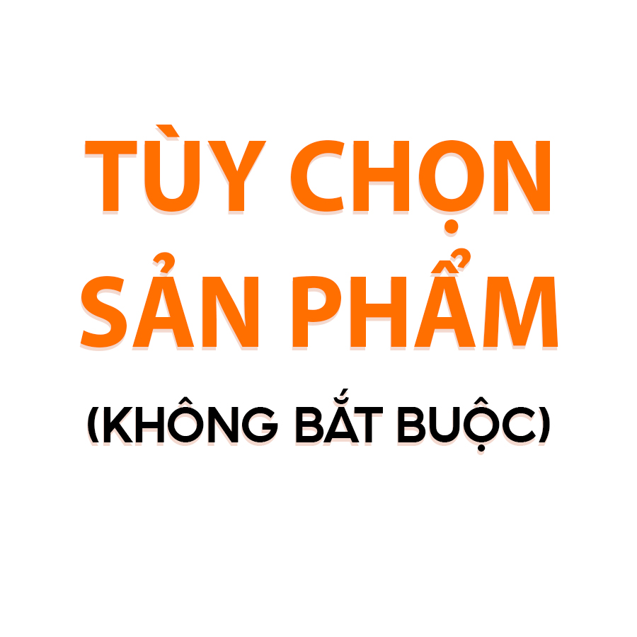 Tùy chọn sản phẩm (không bắt buộc)