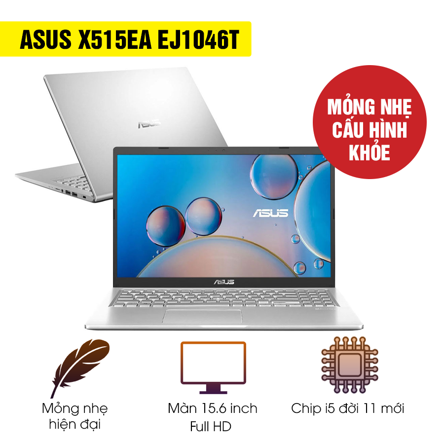 [Mới 100% Full Box] Laptop Asus Vivobook X515EA EJ1046T - Intel Core i5