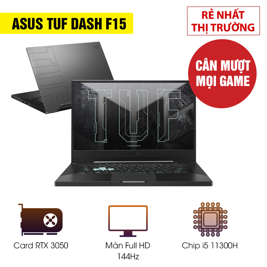[Mới 100% Full box] Laptop Asus TUF Dash F15 FX516PC-HN002T - Intel Core i5