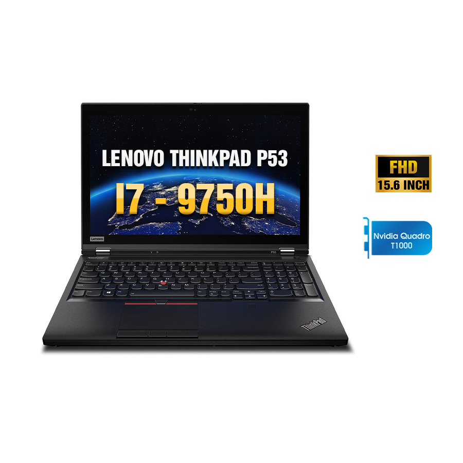 Laptop Cũ Lenovo Thinkpad P53 - Intel Core i7-9750H | 16GB | Quadro T1000 