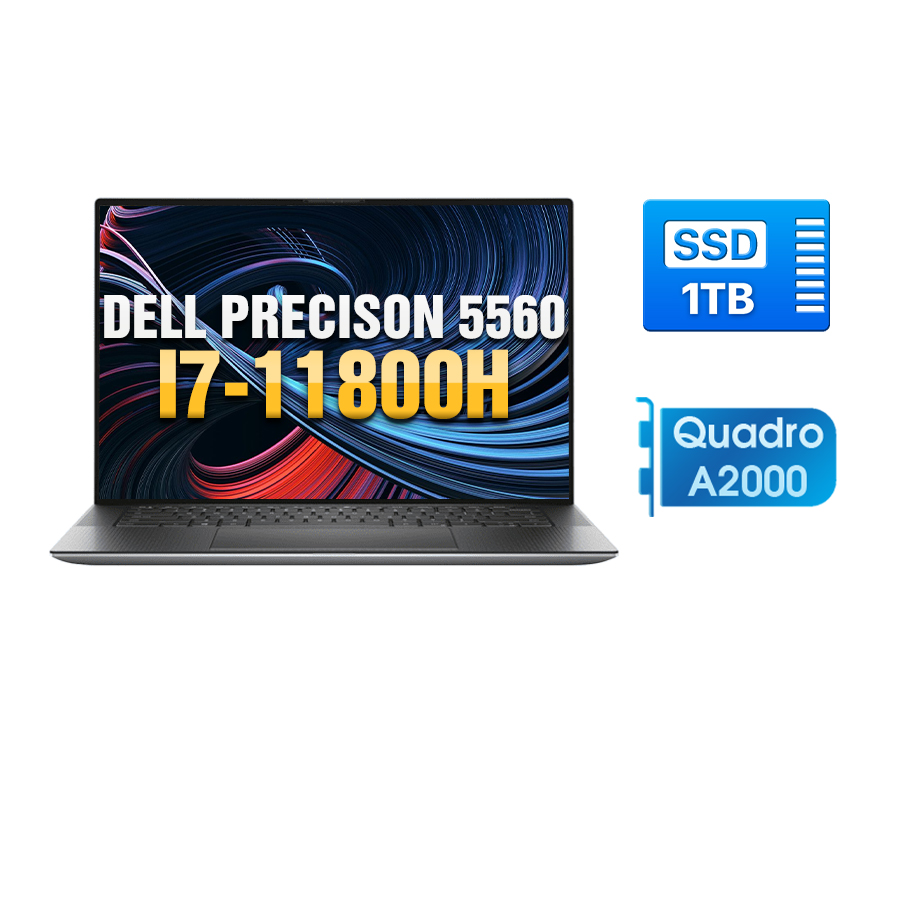 Laptop Cũ Dell Precision 5560 - Intel Core i7 - 11800H | Quadro A2000 | 15.6 Inch Full HD+